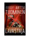 Lavastaja on Arttu Tuomisen Delta-sarjan kuudes ja viimeinen osa.